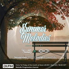 Summer Melodies on DI.FM - November 2022 with myni8hte & Guest Mix from Josiah1