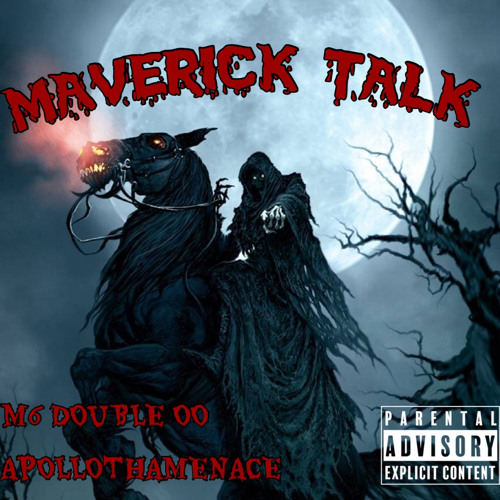 APOLLOTHAMENACE X M6 DOUBLE 00 - MAVERICK TALK