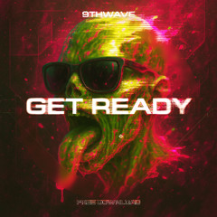 Get Ready (Free Download)