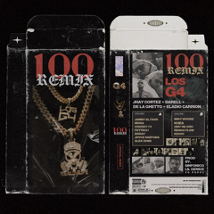 100 (Lado A Remix) [feat. Alex Rose, Brray, Chucky73, Fetti031 & Joyce Santana]