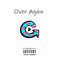 Over Again