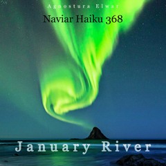 January River [NaviarHaiku368]
