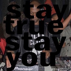 stay you