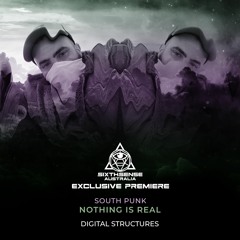PREMIERE: South Punk - Nothing Is Real (Original Mix) [Digital Structures]