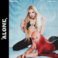 Alone - Kim Petras ft. Nicki Minaj (Verse Early Demo Leak)