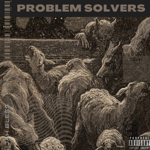 problem solvers (prod by yung mango)