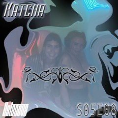 S05E08 ⋆ mix ⋆ katcha