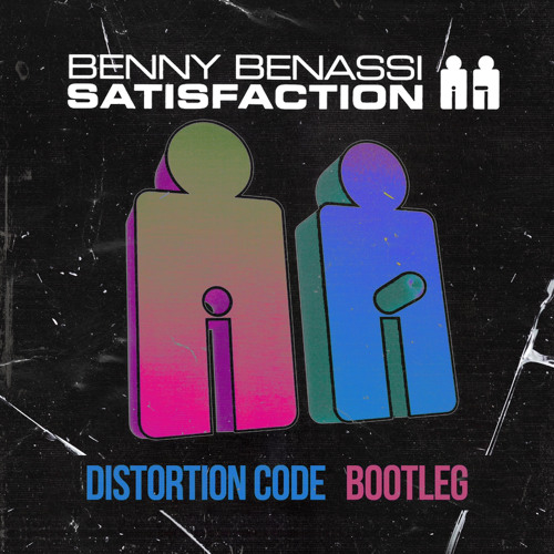 Benny Benassi - Satisfaction (Distortion Code Bootleg) [FREE DL]