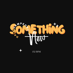 Ty Dolla $ign - Something New (danySampedro speed-garage edit)