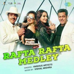Rafta Rafta X Sona Sona