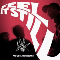 Portugal The Man - Feel It Still (Moudy Afifi Remix)