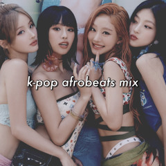 k-pop afrobeats mix vol.01