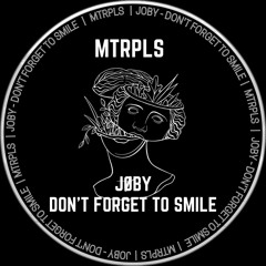 JØBY - Don't Forget To Smile