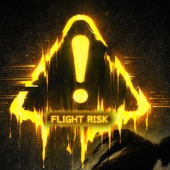 Flight Risk