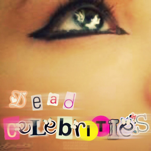 dead celebrities w/ delcada