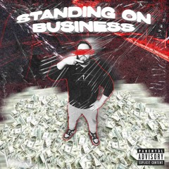 Standing On Business ft. STADIUM (prod. @octaviobeats )