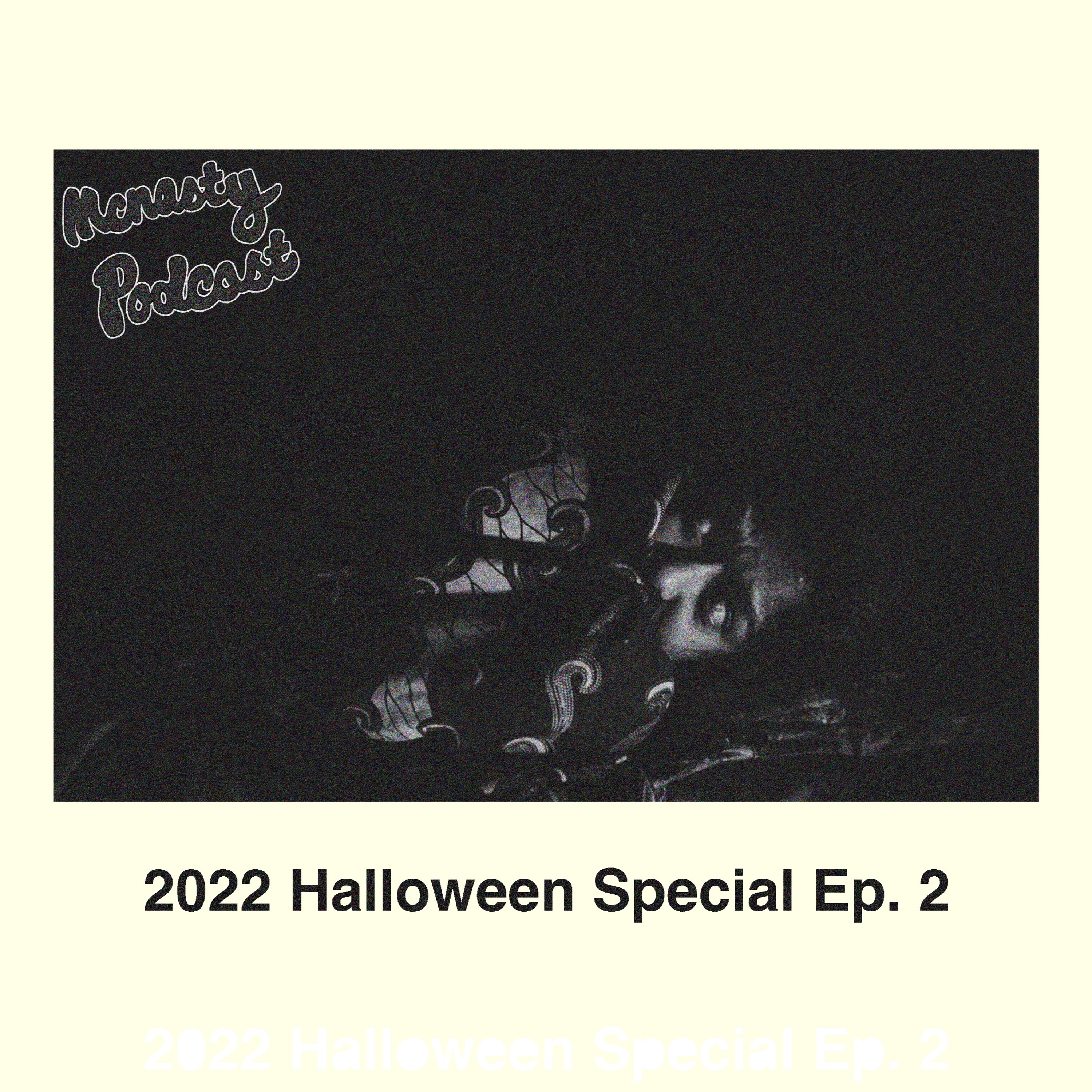 McNasty Halloween Ep 2