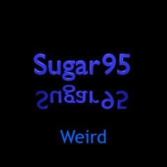 Weird