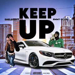 Keep Up (Feat. Emmyglod)