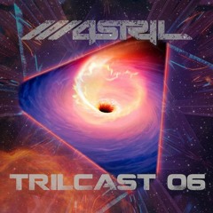 Trilcast 06 by M4STRIL