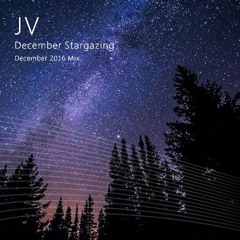 December Stargazing // Downtempo Mix 2016