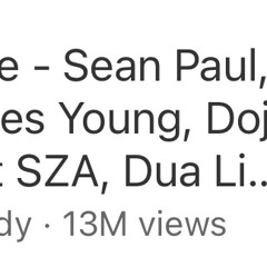 No Lie - Sean Paul, Jaymes Young, Doja Cat ft SZA, Dua Lipa....mp3