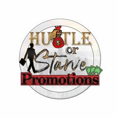 HUSTLE OR STARVE PROMO PT.2 (BUBBA & SELECTA CAMERON)