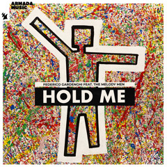 Hold Me (feat. The Melody Men)