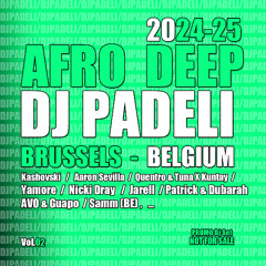 AFRO DEEP 2024-2025 vol2 DJ PADELI Belgium