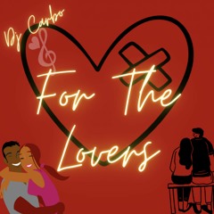 DJ CARBO - FOR THE LOVERS
