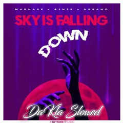 Marnage x B3nte x Urbano - Sky Is Falling Down (DaKla Slowed)