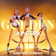 NRJ - KPOP DEMON HUNTERS - GOLDEN (DAVID GUETTA REMIX) (PN2)
