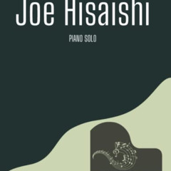 [FREE] EBOOK 📮 Howl's Moving Castle | Joe Hisaishi Piano Solo: 11 Songs By The Compo