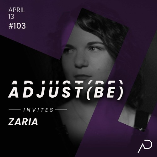 Adjust (BE) Invites #103 | ZARIA |