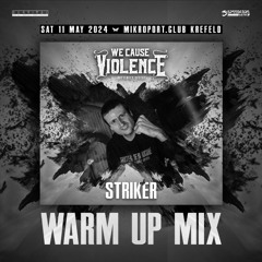 [SCIP-44] Striker Warm up mix for We Cause Violence 2