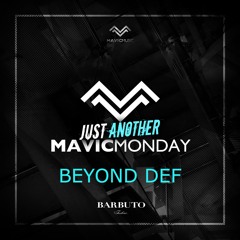 48. Just Another Mavic Monday w/ Beyond Def