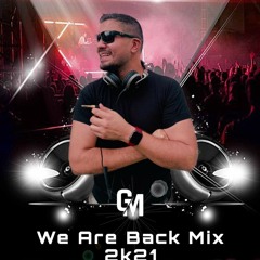 We Are Back Mix 2k21 by Dj Torito