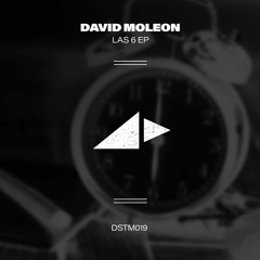 DSTM019: David Moleon - Las 6 EP