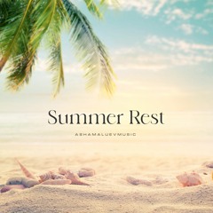 Summer Rest - Uplifting Background Music / Upbeat Travel Music Instrumental (FREE DOWNLOAD)