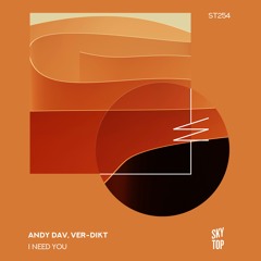 Ver-Dikt, Andy Dav - Want You To Dance [SkyTop]