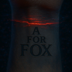 Omen Fox - A for Fox