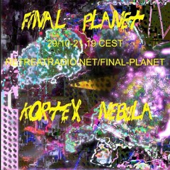 Final Planet #5 (29/10/21)