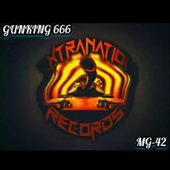 Gunking666 - MG-42 (1500bpm)(ENR RELEASE)