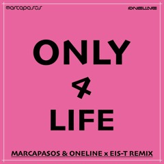 Rubi - Only 4 Life( OneLine & Eis-T & Marcapasos db Remix ).mp3