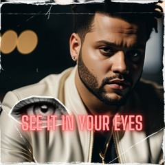 See It In Your Eyes / The Weeknd type beat 2024 / Daft Punk ft The weeknd type beat