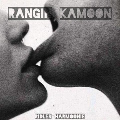 Ridler & Harmoonie : Rangin kamoon (freestyle)