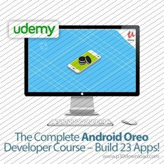 The Complete Android Oreo Developer Course Build 23 Apps! Udemy