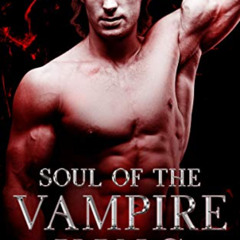 [FREE] EBOOK 🎯 Soul of the Vampire King (Blood Fire Saga Book 3) by  Bella Klaus [EB