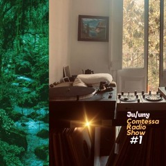 Ju/uny - Comtessa Radio Show #1