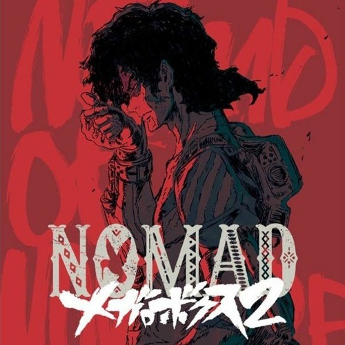 Stream Megalobox 2 Nomad Full OST by Hearts | Listen online for free on  SoundCloud